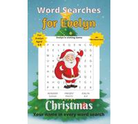 Word Searches for Evelyn: 50+ puzzles for 4-8 year olds | Improve vocabulary and spelling | Christmas edition | Evelyn's name on every page | Gift for Evelyn