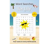 Word Searches for Lily: 50+ puzzles for 4-8 year olds | Improve vocabulary and spelling | Holiday edition | Lily's name on every page | Gift for Lily