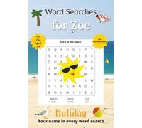 Word Searches for Zoe: 50+ puzzles for 4-8 year olds | Improve vocabulary and spelling | Holiday edition | Zoe's name on every page | Gift for Zoe