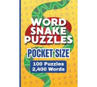 Word Snake Puzzles: Twisted & Wiggly Word Challenges: 100 Twisted Word Puzzles • Easy, Medium & Hard • Pocket Size Fun