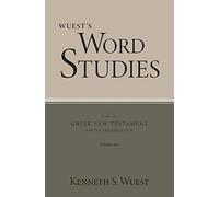 Word Studies In The Greek New Testament, Volume 1