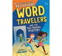 Word Travelers and the Taj Mahal Mystery by Raj Haldar Raj Haldar (Auteur)