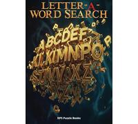 Word Up! Words That Begin With The Letter "A" Word Search: Word Searches with Easy to Read Print Containing Only Words That Start With "A" | 7 X 10 ... Friends, Holidays, Vacations, and Free Times