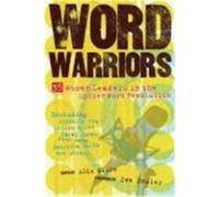 Word Warriors: 35 Women Leaders in the Spoken Word Revolution