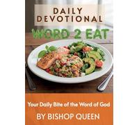 Word2Eat Your Daily Bite of the Word of God 2026: A Daily Devotional