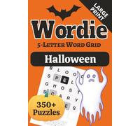 Wordie Halloween 5-Letter Word Grid Puzzles: Something wicked this way puzzles. Witches, wights and wolves prowl these word grids.