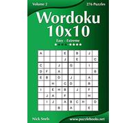 Wordoku 10x10 - Easy to Extreme - Volume 2 - 276 Puzzles
