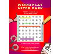 Wordplay after dark: Adult word search games for the curious and kinky