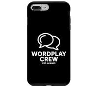 Wordplay Crew Est Always Humour Jeux De Mots Coque pour iPhone 7 Plus/8 Plus