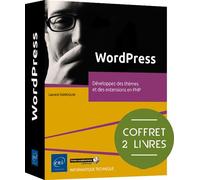 WordPress - Coffrets de 2 livres : Développez des thèmes et des extensions en PHP - Laurent Dumoulin - Eni Editions - Coffret - Manuel
