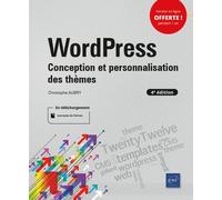 Wordpress - Conception Et Personnalisation Des Thèmes
