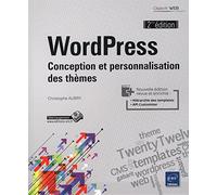 Wordpress, conception et personnalisation des thèmes