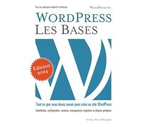 WordPress Les Bases: Application pratique