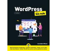WordPress pour les Nuls 6e édition - Lisa Sabin-Wilson - First Interactive - broché - Guide