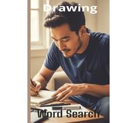 Words About Drawing Word Search Puzzles: Easy-to-Read Word Searches About Drawing - 6x9”, 110 Pages - An awesome Gift for Drawing Lovers, Vacations, and Relaxing Moments