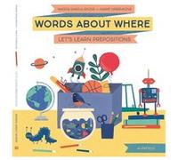 Words About Where by Magda Gargulakova Magda Gargulakova (Auteur)