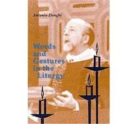 Words and Gestures in the Liturgy Antonio Donghi (Auteur)