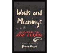 Words And Meanings, Chained To A Floor