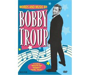 Words and Music By Bobby Troup by Kultur Video