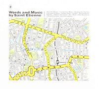 Words and Music by Saint Etienne