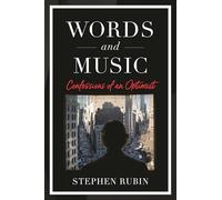 Words and Music: Confessions of an Optimist