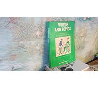 WORDS AND TOPICS (Ancienne Edition)