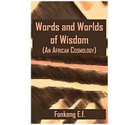 Words And Worlds Of Wisdom