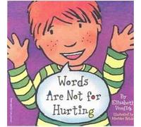 Words Are Not for Hurting, Are Not For Elizabeth Verdick (Auteur)