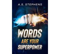 Words Are Your Superpower