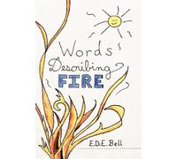 Words Describing Fire - E.D.E. Bell - Auto-Édition - ebook (ePub) - Livre