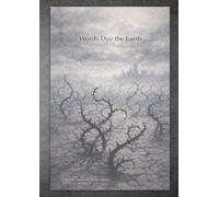 Words Dye the Earth