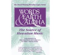 Words Earth & Aloha: Source of Hawaiian Music