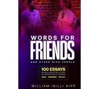 WORDS FOR FRIENDS AND OTHER NICE PEOPLE
