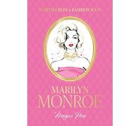 Words from a Fashion Icon: Marilyn Monroe