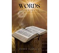 Words from Jesus: Bible Lessons to Reveal Our Heavenly Father