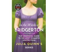 WORDS FROM THE BRIDGERTON: A fan tribute to the Netflix series.