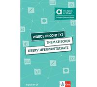 Words in context - Hybride Ausgabe allango: Thematischer Oberstufenwortschatz Englisch. Buch (4. aktualisierte erweiterte Ausgabe) mit digitalen Extras inklusive Lizenzschlüssel allango (24 Monate)