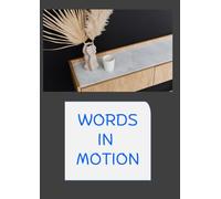 Words in Motion: Lined Pages for Writing, Notes, and Inspiration