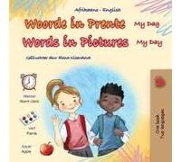 Words In Pictures - My Day (Afrikaans English Bilingual Children's Book)