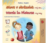 Words in Pictures - My Day (Czech English Bilingual Children's Book)