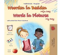 Words in Pictures - My Day (Dutch English Bilingual Children's Book)