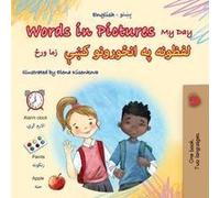Words In Pictures - My Day (English Pashto Bilingual Children's Book)