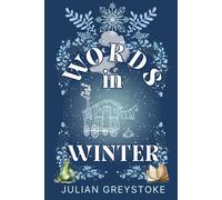 Words in Winter: Adventurer Mage Book 2