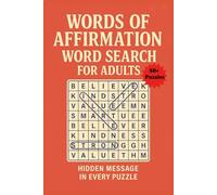 Words of Affirmation Word Search Puzzle Book With Hidden Messages: Word Search Puzzles with Easy to Read Print about Self-Love, Confidence, ... Gift for Vacations, Holidays and Relaxation