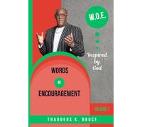 Words of Encouragement: Volume 1