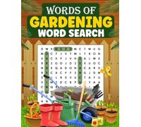WORDS OF GARDENING: Whether you're a passionate gardener or simply love the beauty of nature, this Gardening Word Search Puzzle will plant a smile on your face. For teens and adults.
