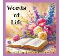 Words of Life: Coloring Journal, Vol. 2 | 100 Bible Affirmations to Color | One-Sided Pages for Markers & Pencils | Christian Devotional Gift for Women & Teens | Soft Matte Cover, 8.5"x8.5"