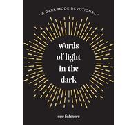 Words of Light in the Dark A Dark Mode Devotional - Sue Fulmore - Amen Editions - ebook (ePub) - Livre