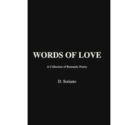 Words Of Love: A Collection of Romantic Poetry