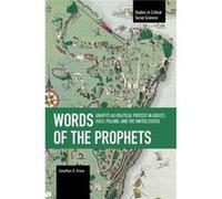 Words of the Prophets Graffiti as Political Protest in Greece Italy Poland and the United States - Jonathan Gross - Haymarket Books - Livre en Anglais Jonathan GrossJonathan Gross (Auteur)